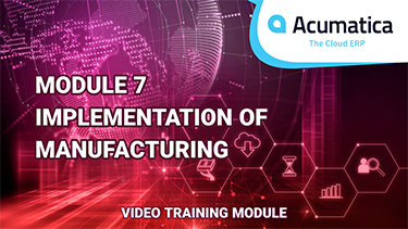 Module 7 Implementation of Manufacturing