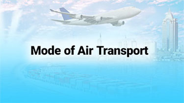Mode of Air  Transport