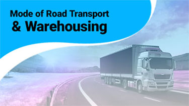 Mode of Road Transport and Warehousing