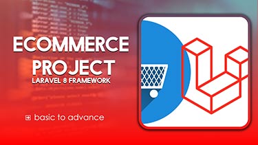 Ecommerce Project Laravel 8 Framework (Basic to Advance)